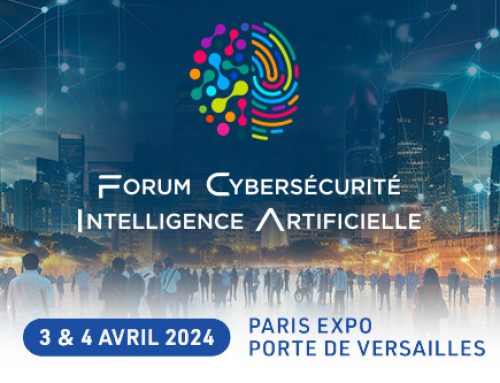 Mission Ecoter-France et Territoires Numériques partenaire du Forum Cybersécurité-Intelligence Artificielle ! 3-4 avril 2024 – Paris